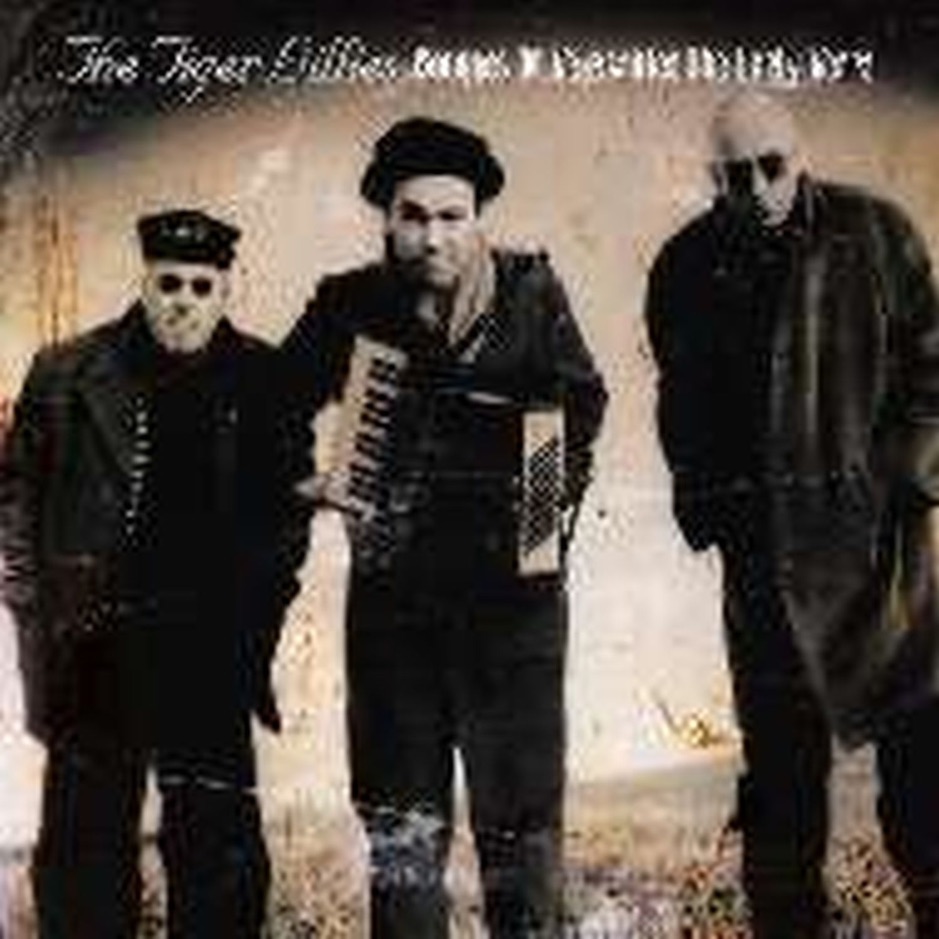 The Tiger Lillies - Bouquet of Vegetables